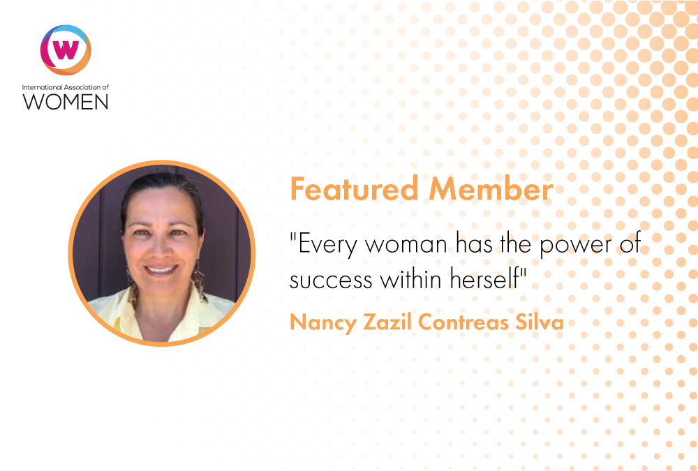 Featured Member: Nancy Zazil Contreas Silva on the Path to Being an Entrepreneur