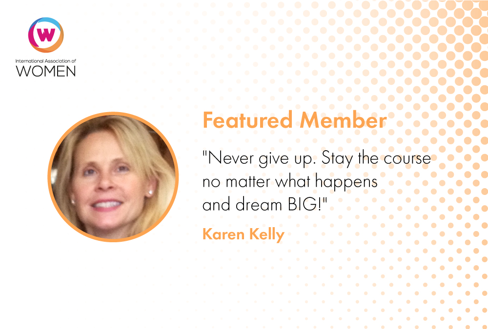 Featured Member: Karen Kelly Dreams Big for BIG Results