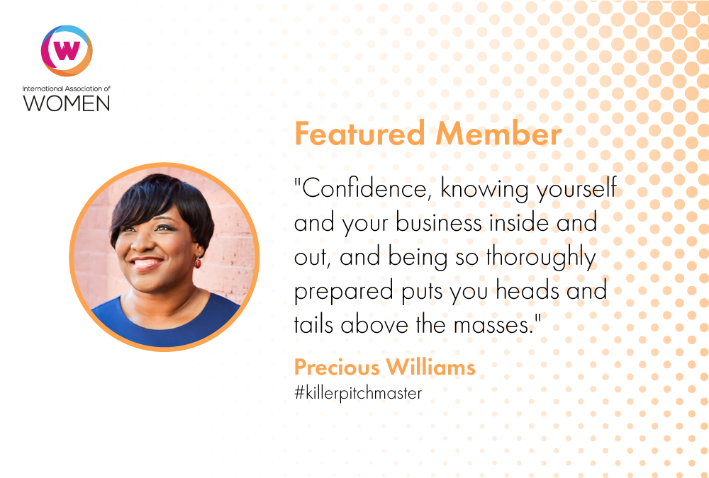 Featured Member: Precious Williams Is the Pitch Master that Will Help You Nail Your Pitch