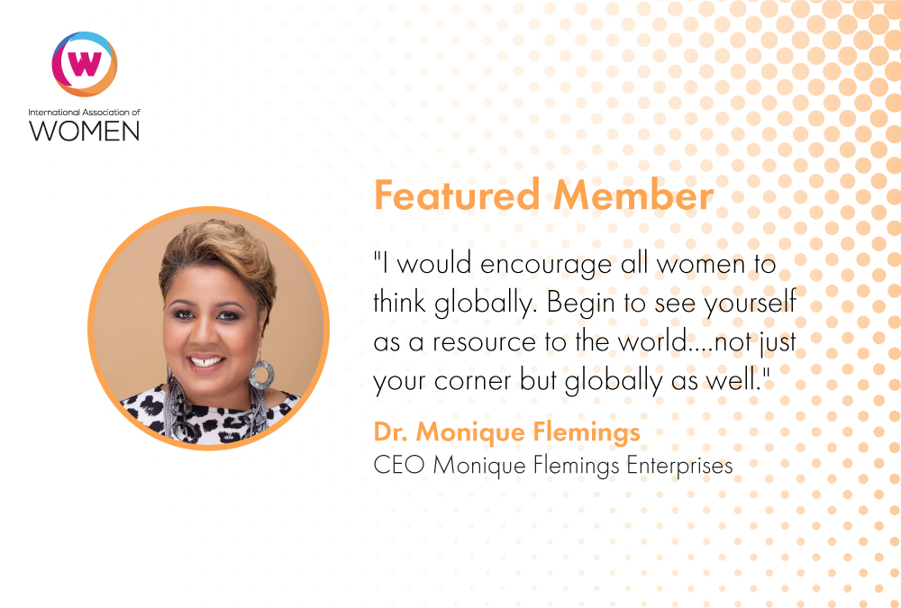 head shot of Monique Flemings with an accompanying quote "I would encourage all women to think globally. Begin to see yourself as a resource to the world...not just your corner of it but globally as well."