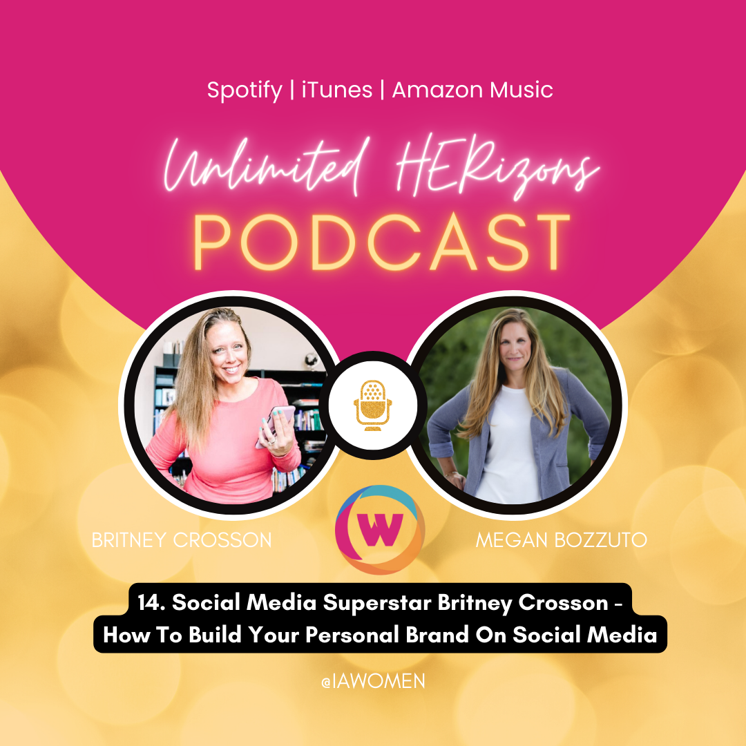 Build Your Personal Brand on Social Media With Britney Crosson